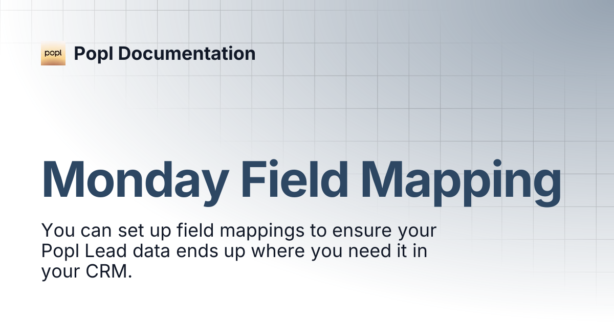 Monday Field Mapping | Popl Documentation