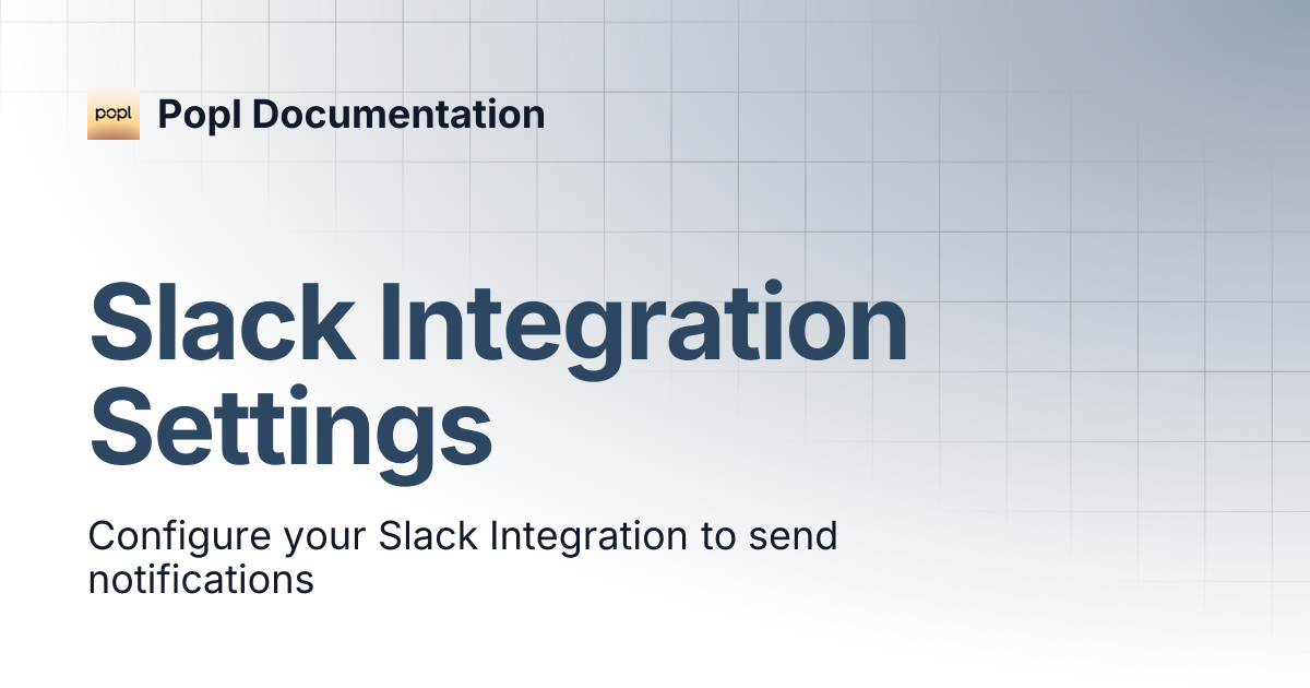 Slack Integration Settings | Popl Documentation