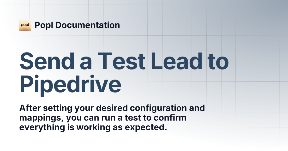 Send a Test Lead to Pipedrive | Popl Documentation