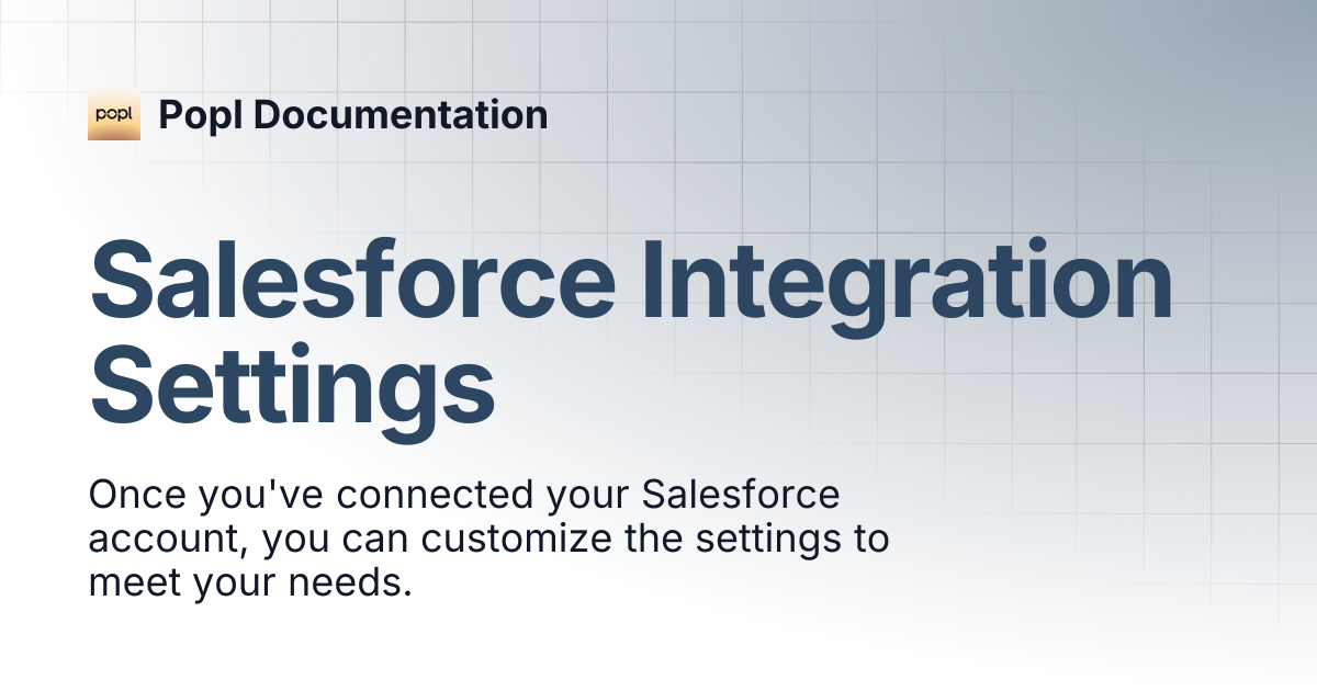 Salesforce Integration Settings | Popl Documentation
