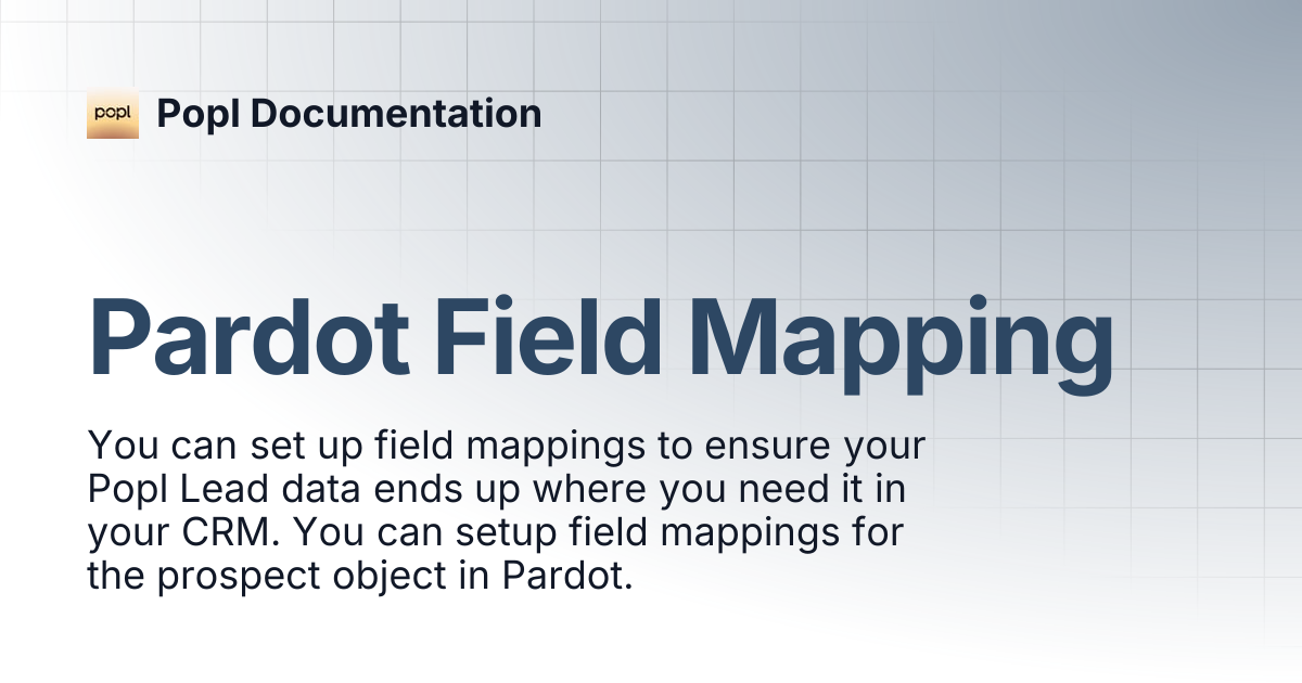 Pardot Field Mapping | Popl Documentation